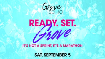 Ready. Set. Grove. Saturday!