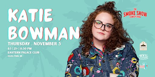 Katie Bowman LIVE @ Eastern Palace Club | The Smoke Show Comedy Show