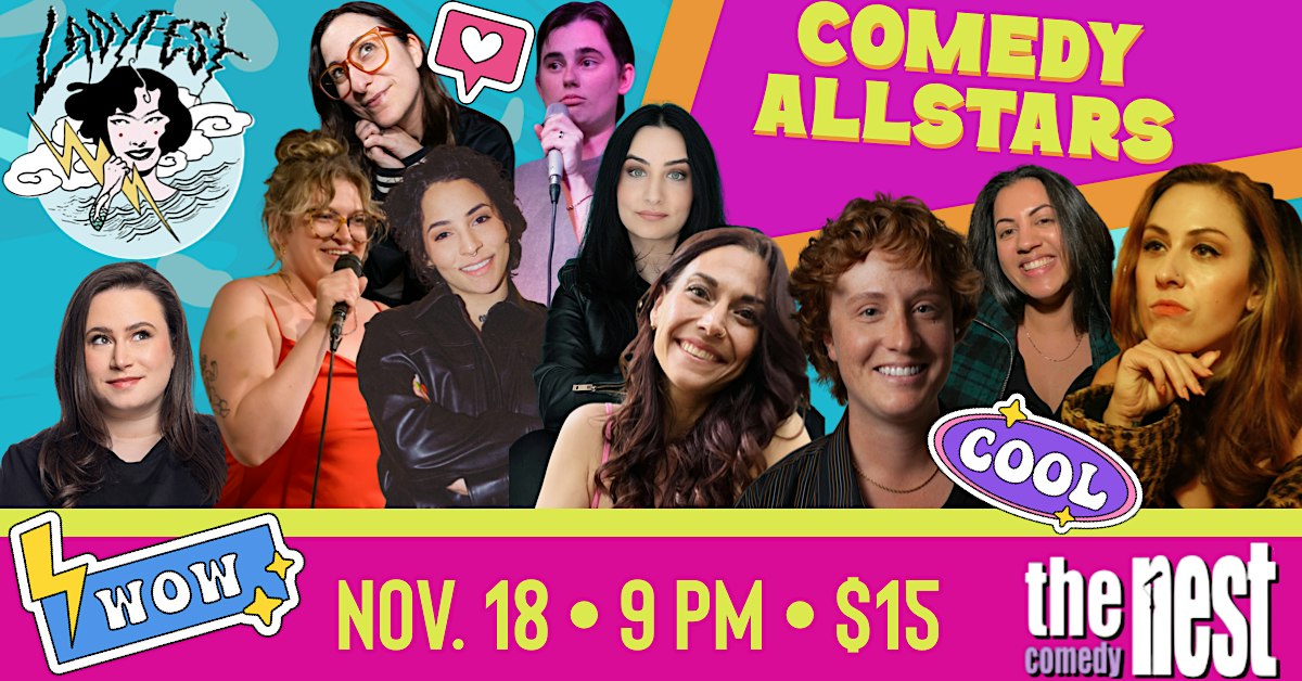 LADYFEST PRESENTS Comedy All-Stars