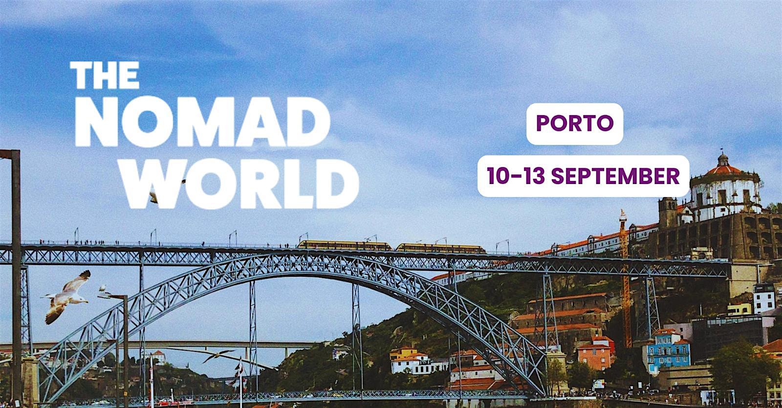 The Nomad World Porto