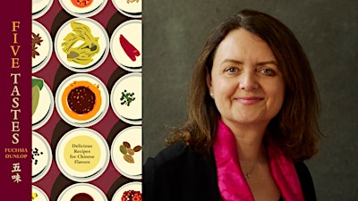 FIVE TASTES: An Evening with Fuchsia Dunlop