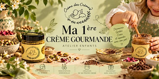 MA 1ère CREME GOURMANDE: Atelier gourmand Parents/enfants