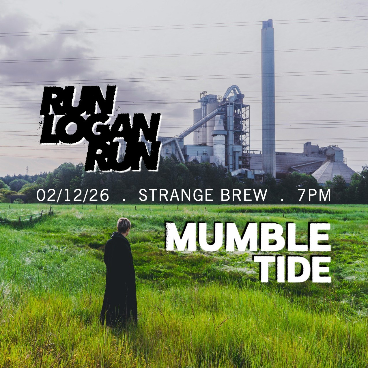 Run Logan Run & Mumble Tide