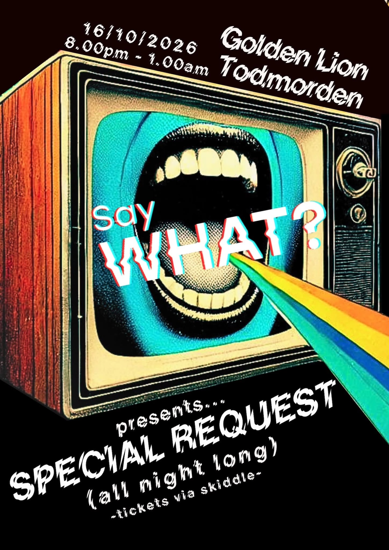 Say What? presents: Special Request (all night long)