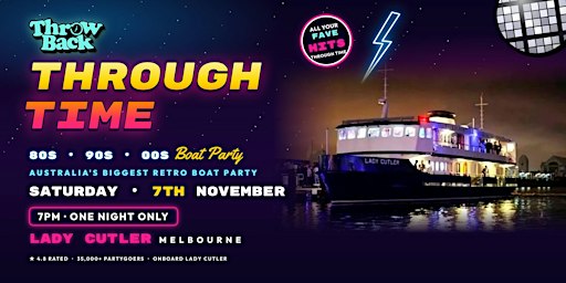 Throw Back - 80s, 90s, Noughties - Boat Party - Melbourne (One Night Only)