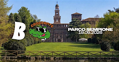 PARCO SEMPIONE -  B PARTY & CROCCANTE