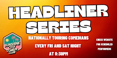 Headliner Series