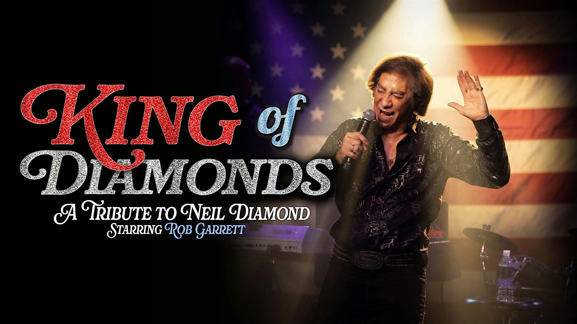 King of Diamonds – The Neil Diamond Tribute, Live in Las Vegas