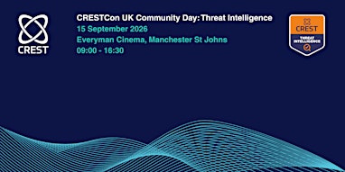 CRESTCon UK Community Event: Threat Intelligence