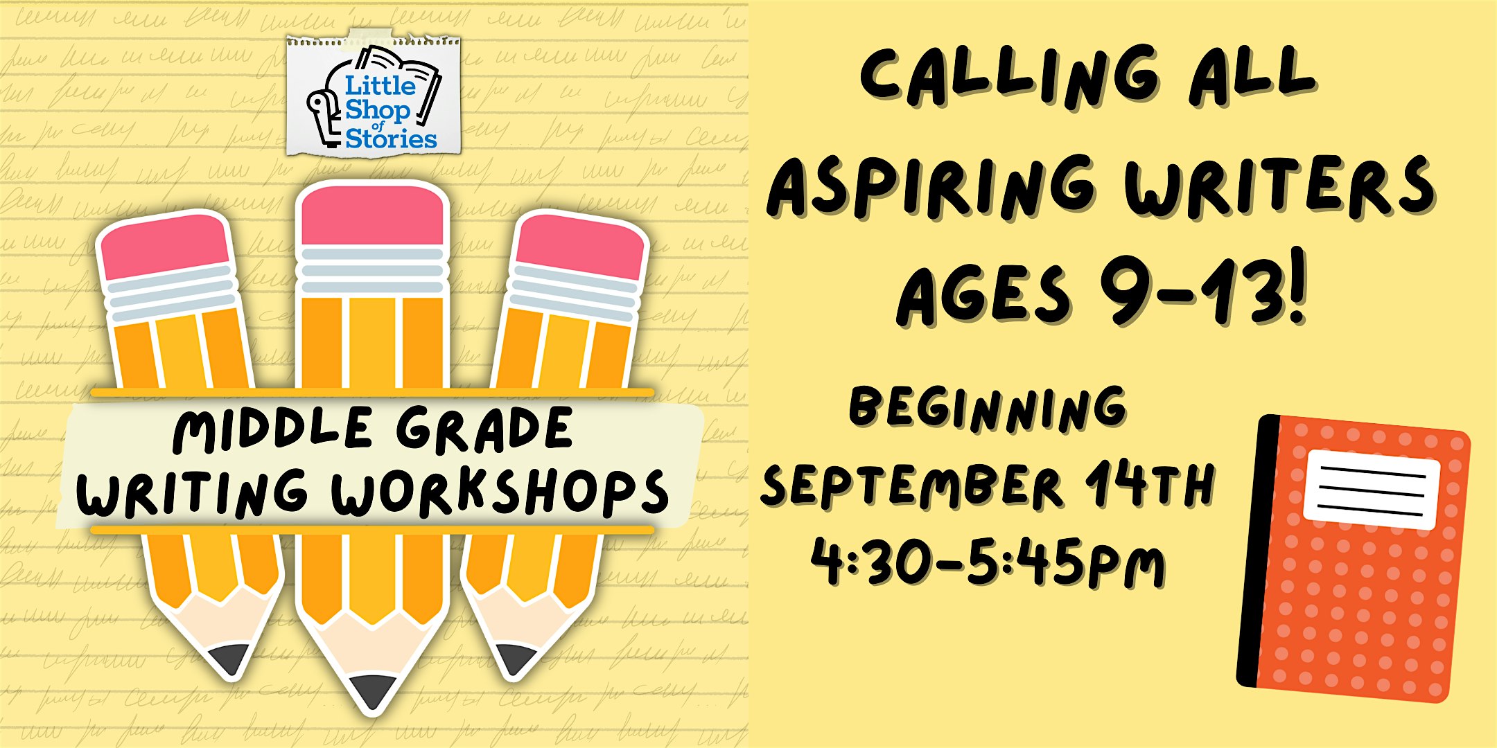 Little Shop Writing Workshop for Aspiring Writers!