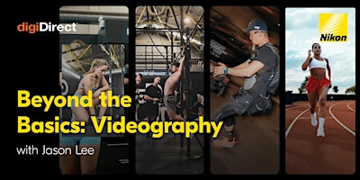 Beyond the Basics: Videography with Jason Lee
