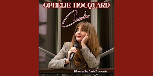 CLAUDE- A Standup Comedy Show by Ophélie Hocquard - Live in Amsterdam