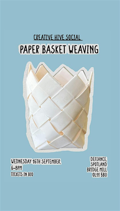 Paper basket weaving