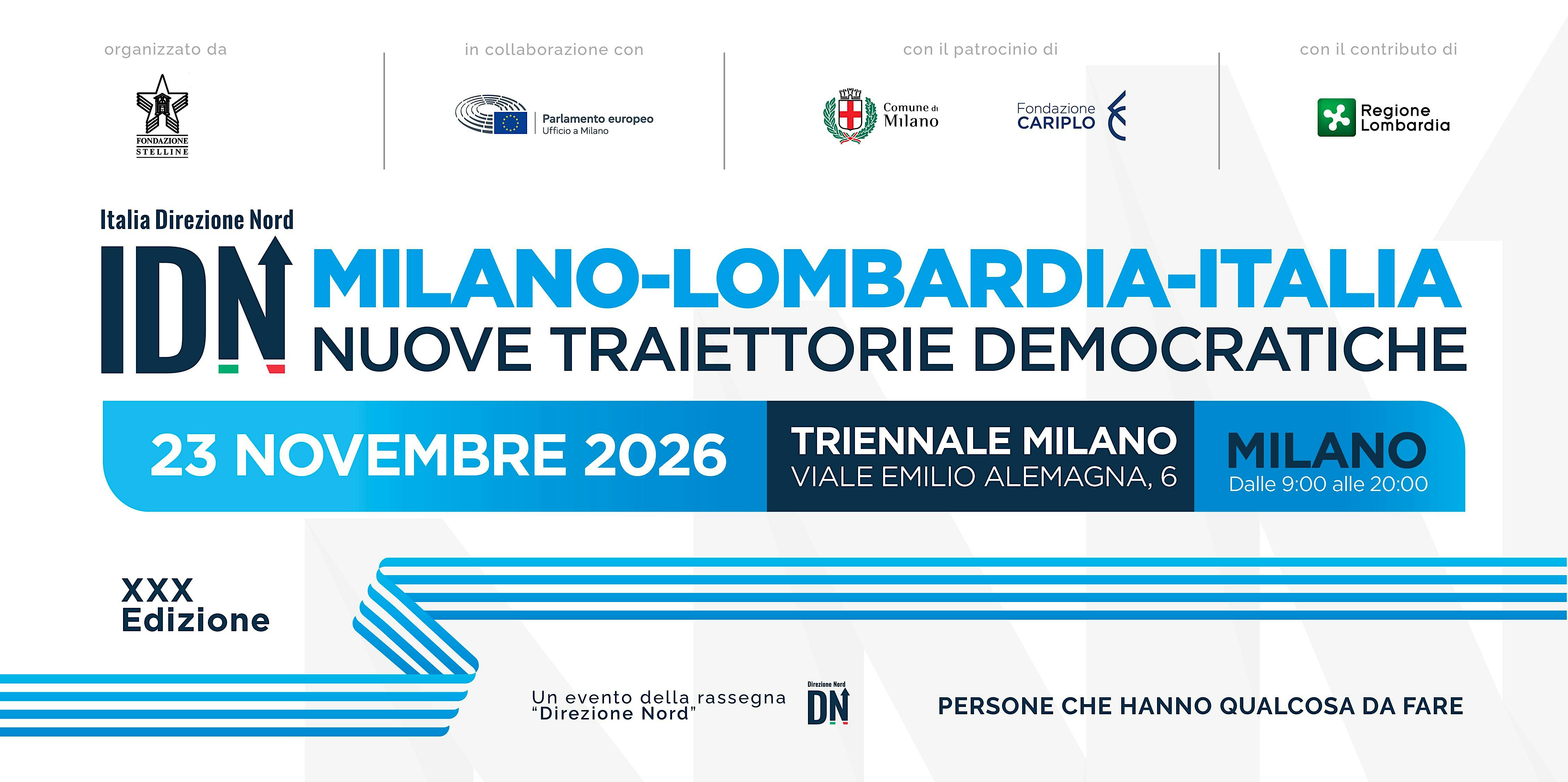 Italia Direzione Nord 26: Milano-Lombardia-Italia: traiettorie democratiche