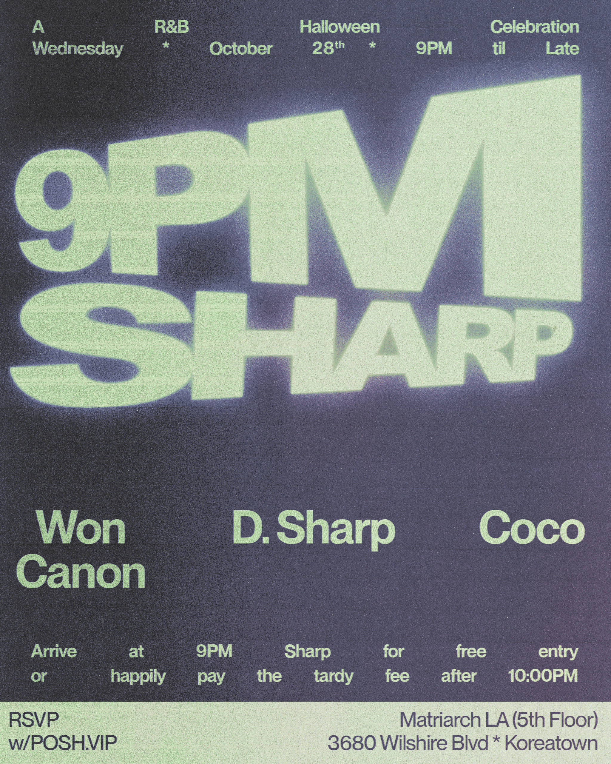 9PM SHARP • R&B Halloween • October 28th • Matriarch LA