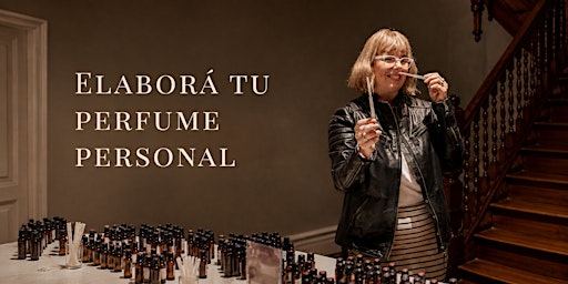 Elaborá tu perfume personal