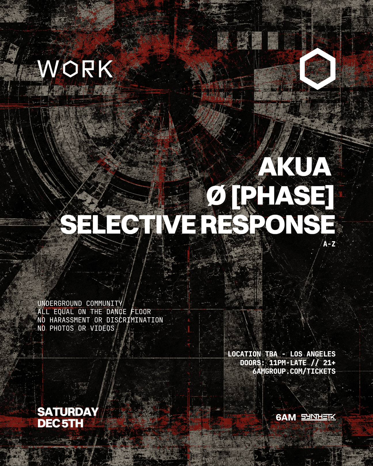 WORK presents: Akua, Ø [Phase], & Selective Response