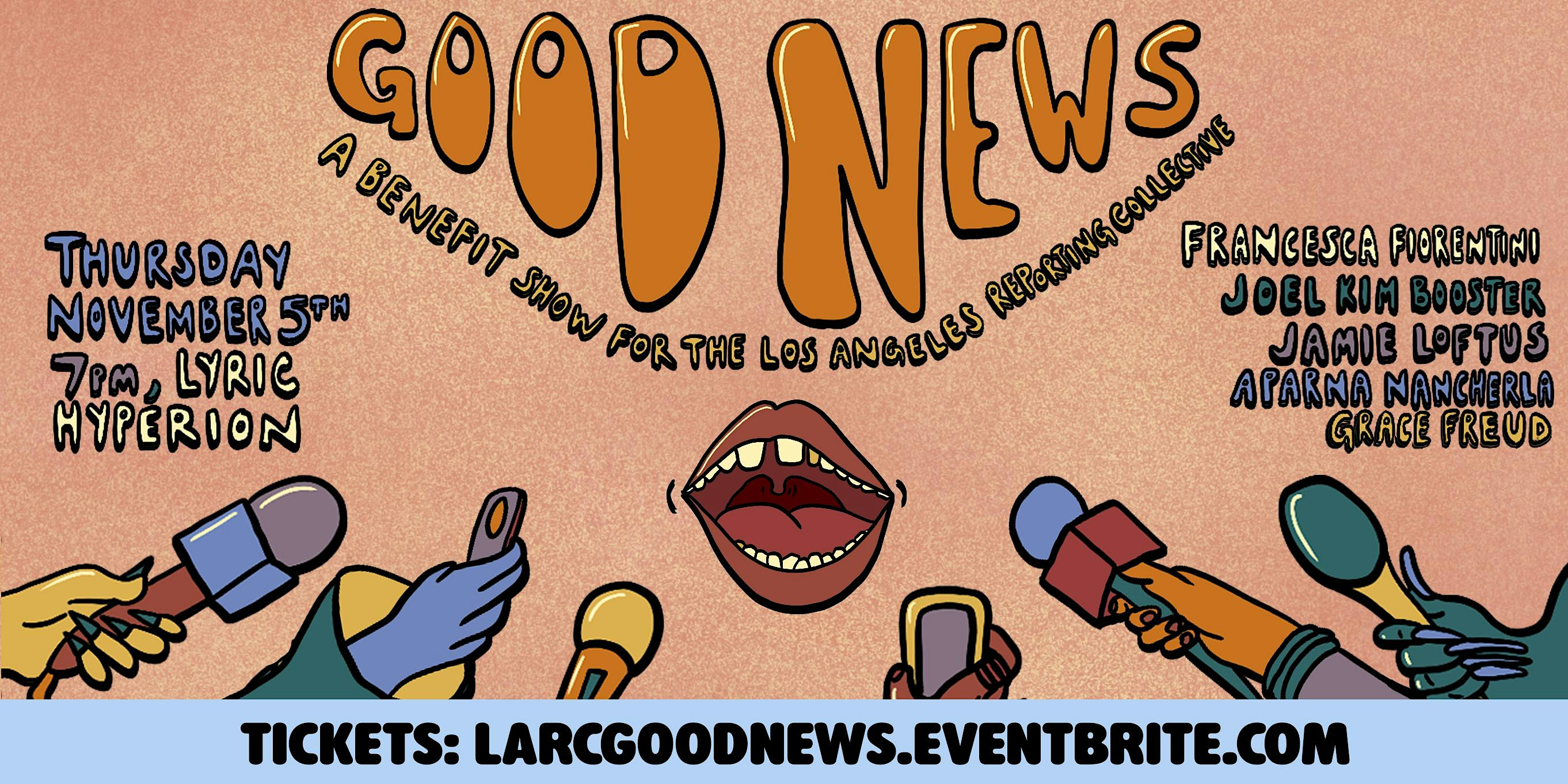 Good News: A Comedy Fundraiser for L.A. Journalism