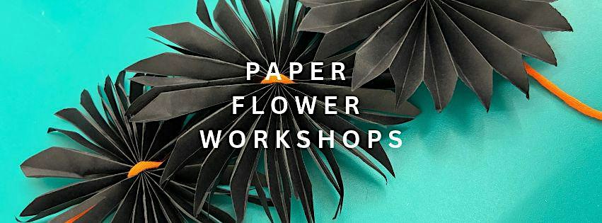 PAPER FLOWER WORKSHOPS