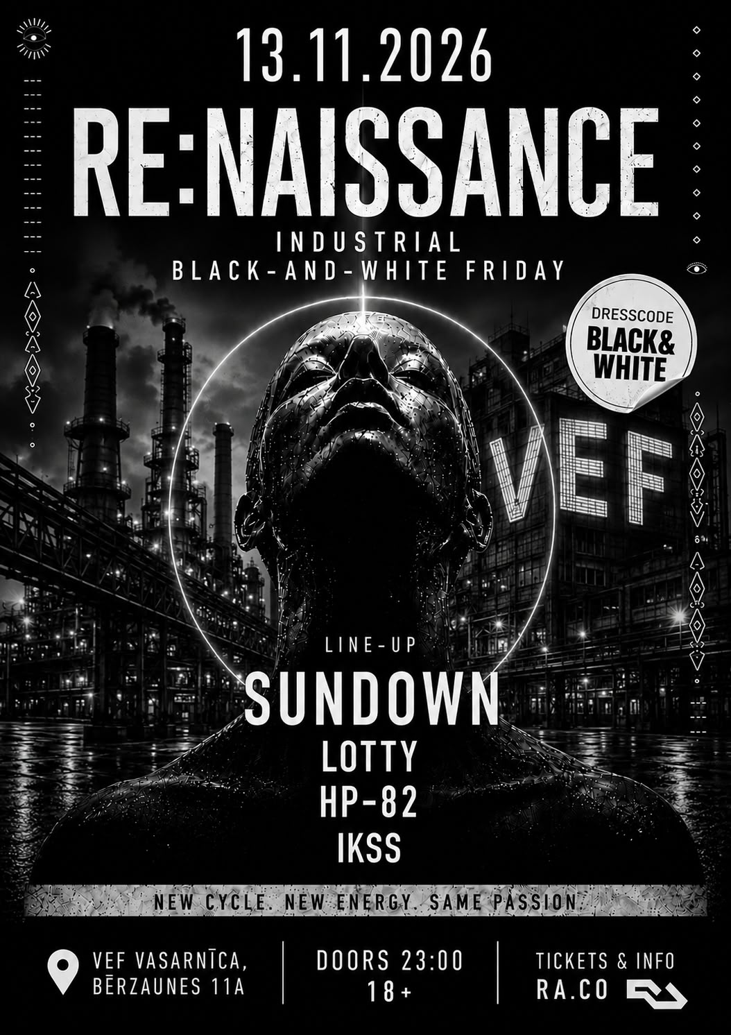 RE:NAISSANCE Industrial black and white friday