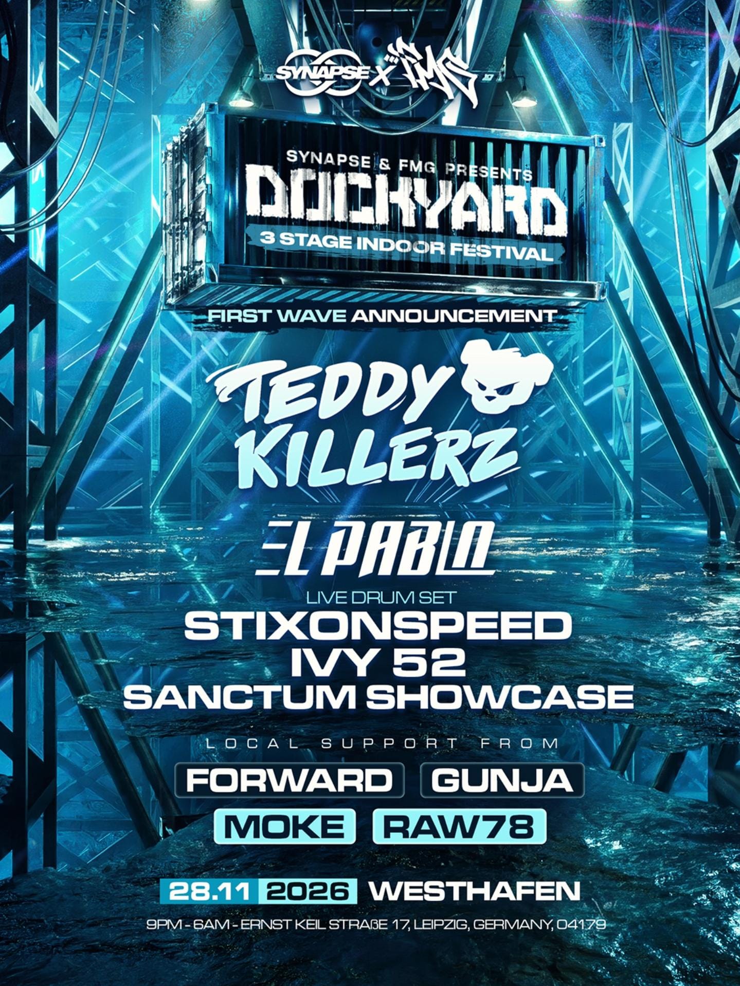 DOCKYARD FESTIVAL presents: Teddy Killerz, TBA + MORE