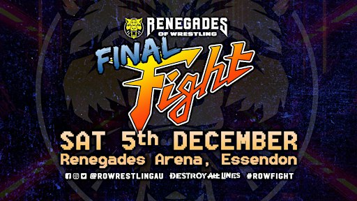 Renegades of Wrestling - Final Fight