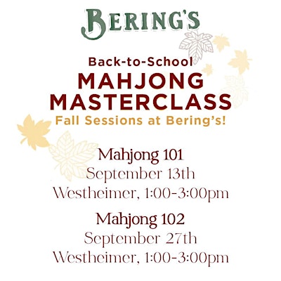 Mahjong 101 at Bering's Westheimer