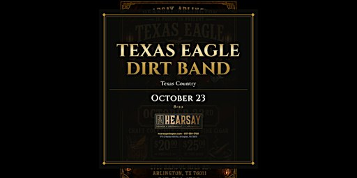 Hearsay Arlington is proud to present The Texas Eagle Dirt Band