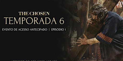 The Chosen - Temporada 6 - Episódio 1