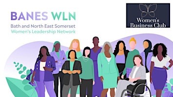 BANES WLN and Women's Business Club - Monthly Co-working Space