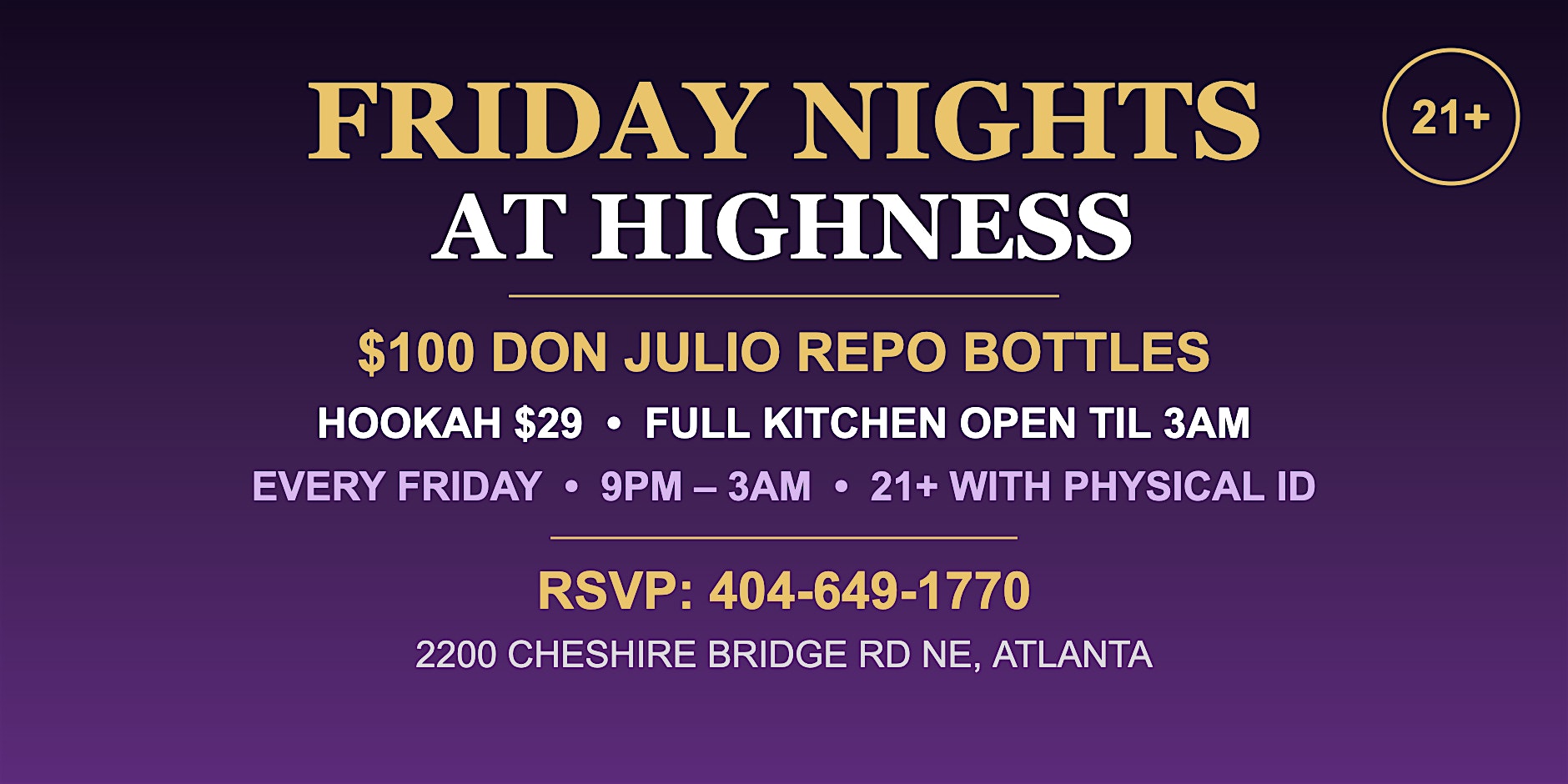 Friday Nights at Highness Cuisine — Bottle Service & Late Night Kitchen