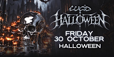 FRI 30 OCTOBER - HALLOWEEN PARTY @ LUCID FRIDAYS