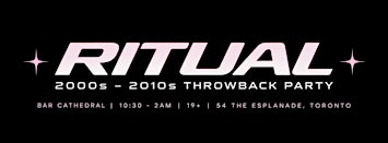RITUAL: 2000s-2010s Throwback Party