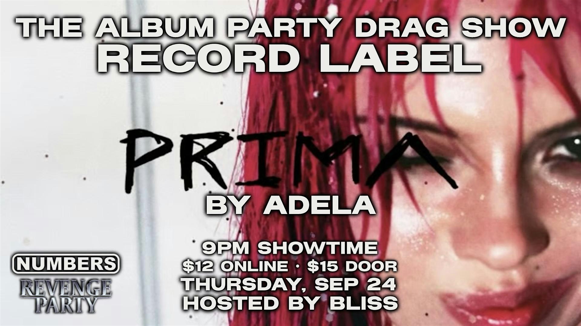 Drag Show Record Label: Prima by Adela