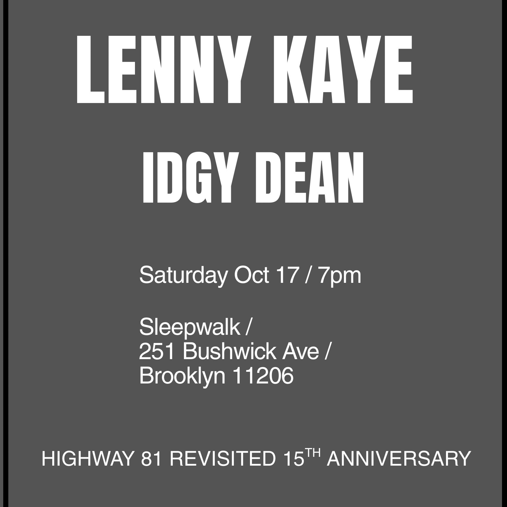 Highway 81 Revisited: Lenny Kaye & Idgy Dean