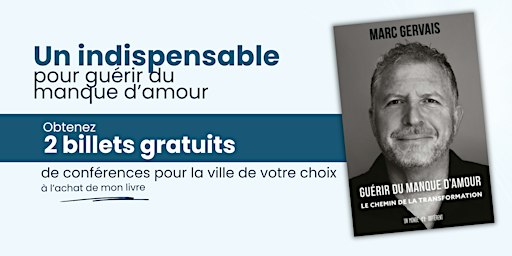 Guérir du manque d'amour + 2 billets gratuits pour une conférence de soirée