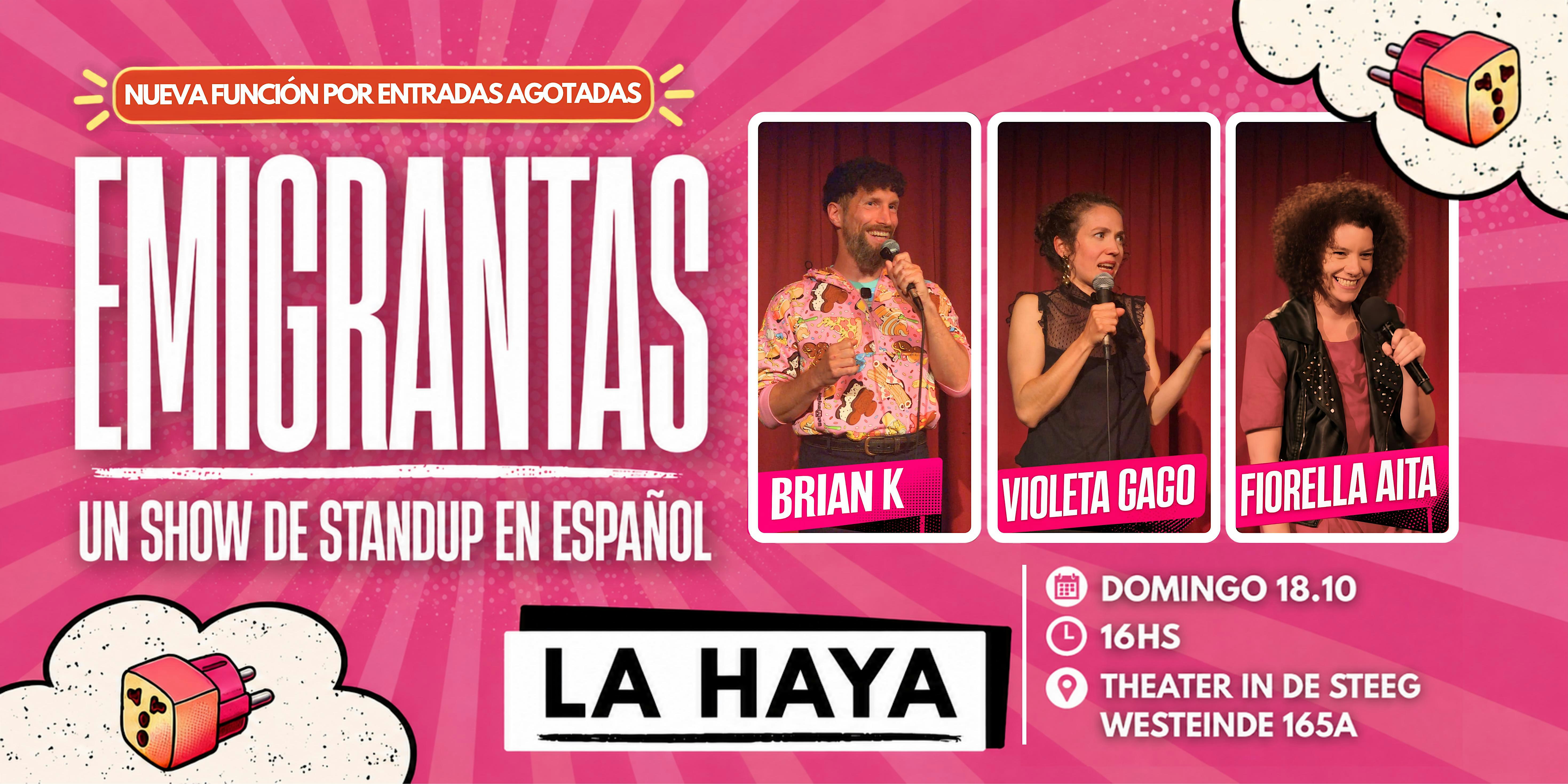 EMIGRANTAS: Stand-up 100% en Español en LA HAYA