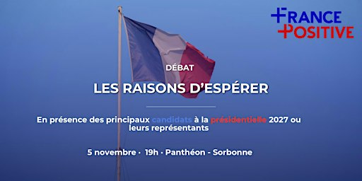 Les raisons d’espérer – Présidentielle 2027