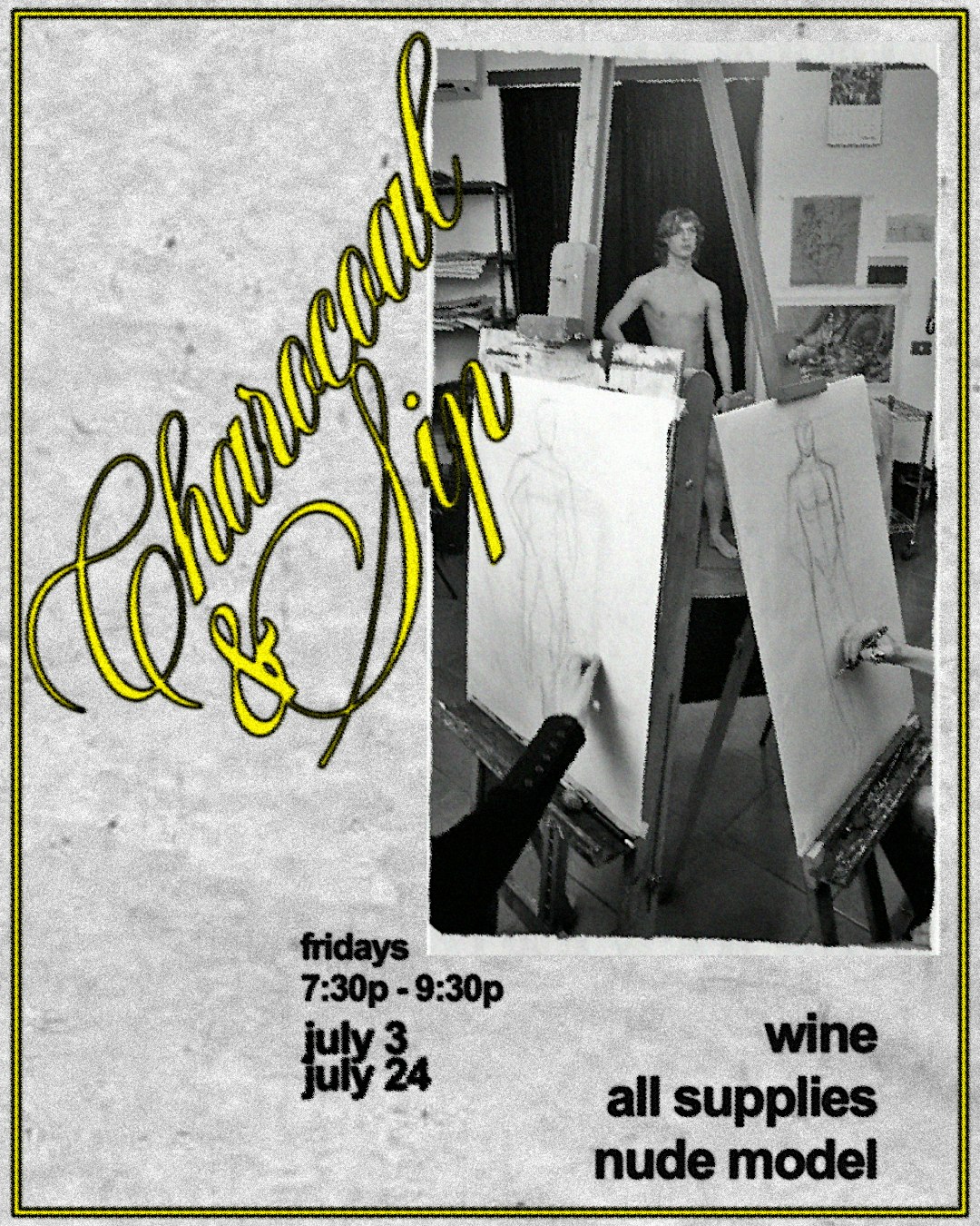 CHARCOAL & SIP - live nude model - instruction & supplies