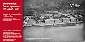 Talk on Liverpool Docks Refurbishment talk by Kate Martin of Donald Insall