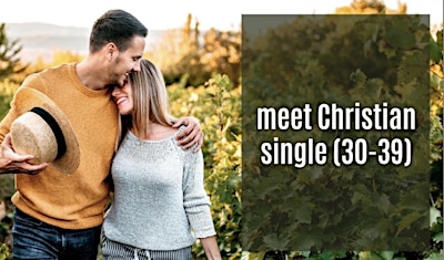 Christian Singles Match Event & Mingle Mixer(30-39)❤️