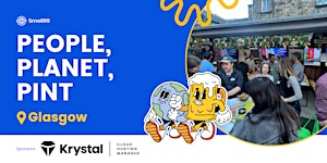 Glasgow - People Planet Pint™: Sustainability Meetup