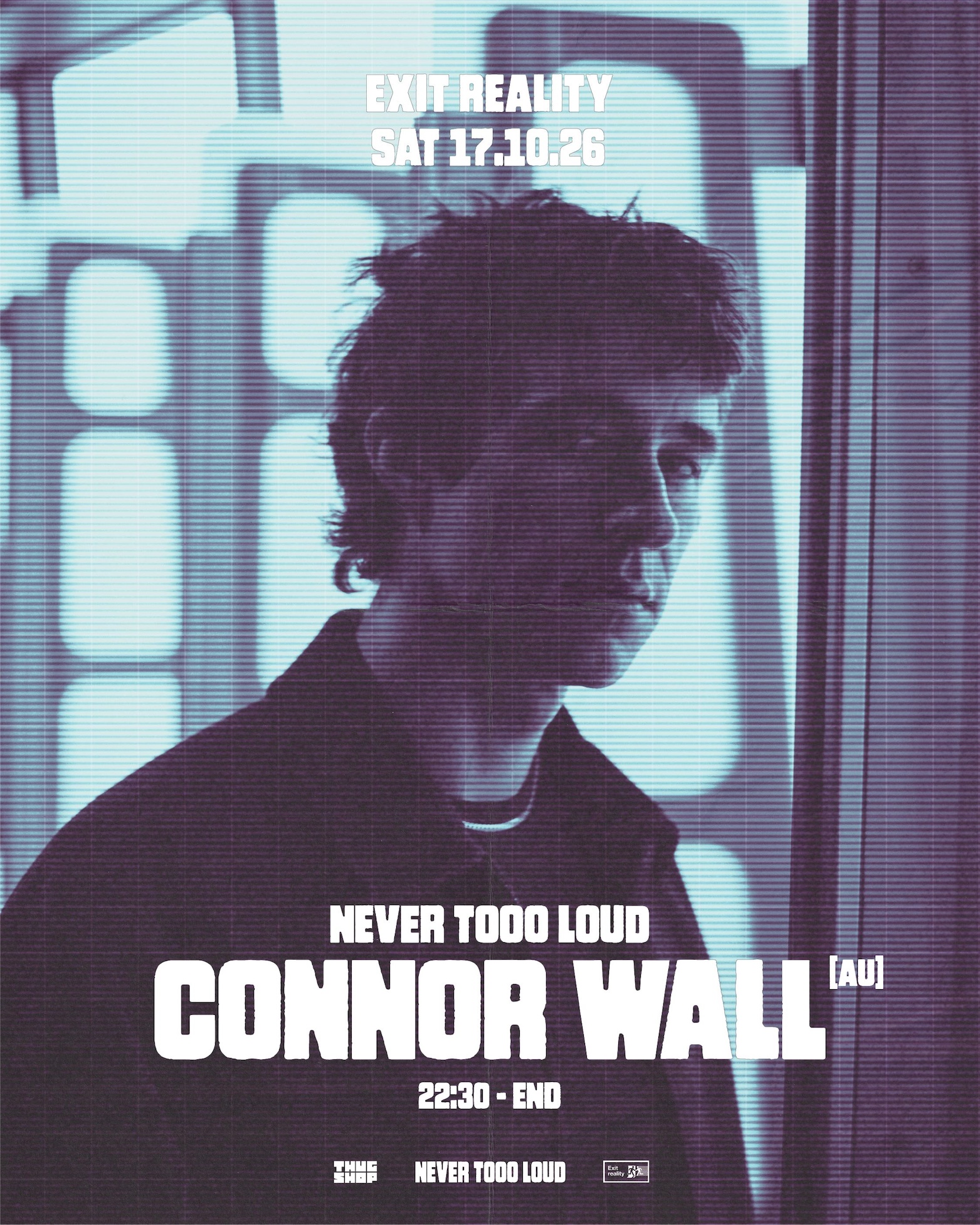 Thugshop x Never Tooo Loud presents: Connor Wall [AU]