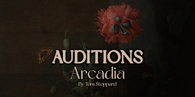 Auditions: Arcadia