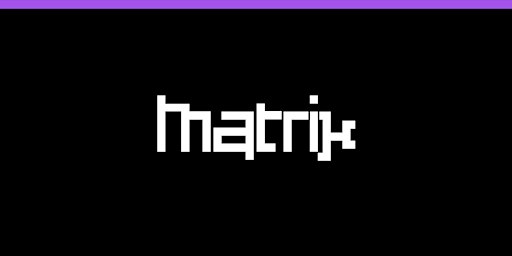 Matrix Club Berlin " Wednesday" 11.11.2026