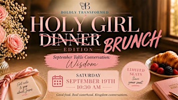 Holy Girl Dinner:Brunch Edition (September)