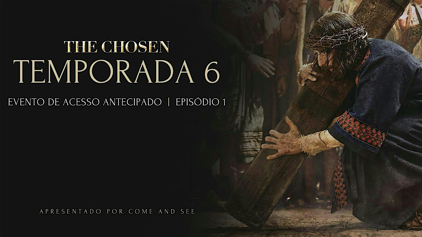 Culto Revival Jovens + Pré-estreia do 1° episódio - 6a Temporada The Chosen