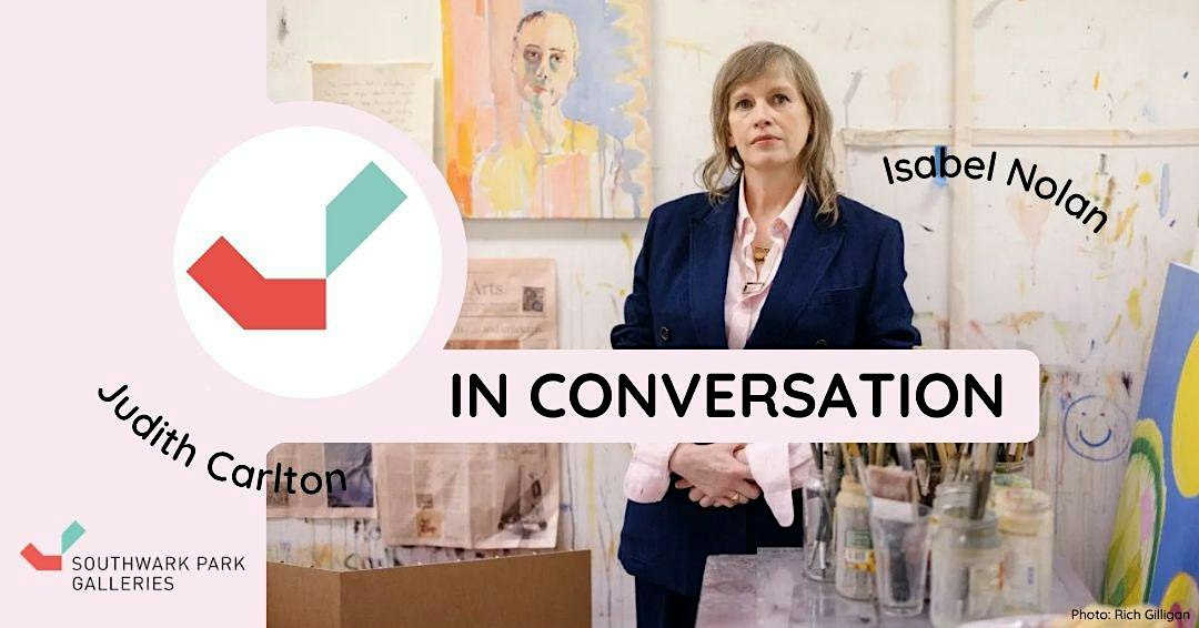 In Conversation: Isabel Nolan with Judith Carlton