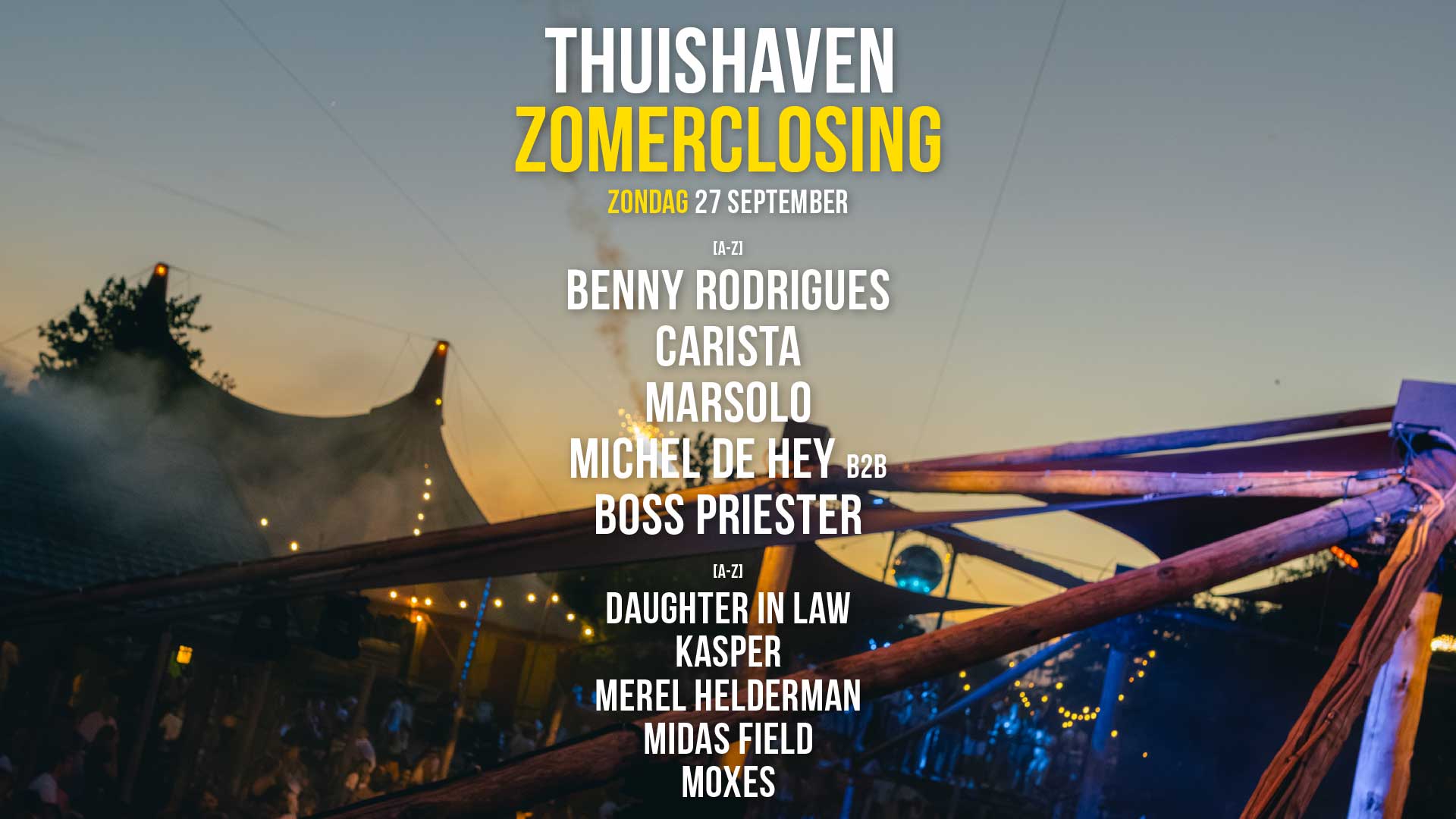 27 SEP - Thuishaven Zomerclosing SOLD OUT