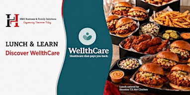 Lunch & Learn: Discover WellthCare